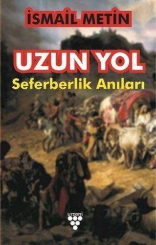 Uzun Yol Seferberlik Anıları  Frontansicht 1