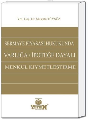 Sermaye Piyasası Hukukunda Varlığa / İpoteğe Dayalı Menkul Kıymetleştirme  Frontansicht 1