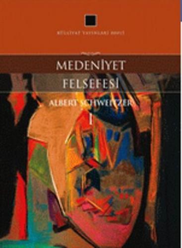 Medeniyet Felsefesi  Frontansicht 1