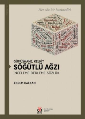 Gümüşhane, Kelkit Söğütlü Ağzı İnceleme- Derleme-Sözlük  Frontansicht 1