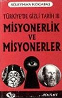 Misyonerlik ve Misyonerler: Türkiye'de Gizli Tarih 3  Frontansicht 1