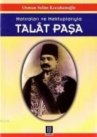 Hatıraları ve Mektuplarıyla Talat Paşa  Frontansicht 1