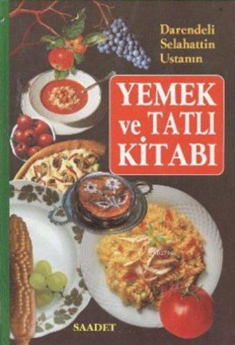 Darendeli Selahattin Usta'nın Yemek ve Tatlı Kitabı (Karton Kapak)  Frontansicht 1
