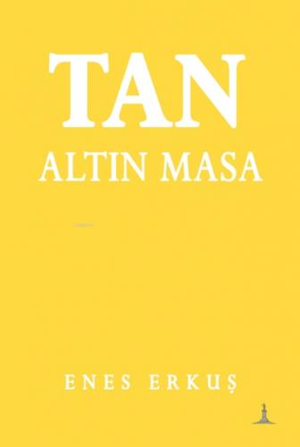 Tan;Altın Masa  Frontansicht 1