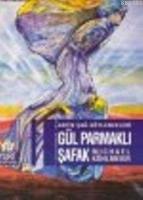Antik Çağ Söylenceleri| Gül Parmaklı Şafak  Frontansicht 1