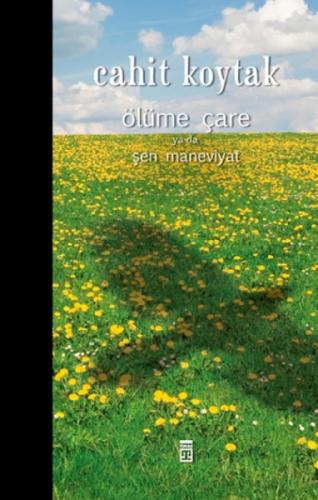 Ölüme Çare Ya Da Şen Maneviyat (Ciltli)  Frontansicht 1