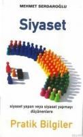 Siyaset; Siyaset Yapan Ya Da Yapmayı Düşünenlere Pratik Bilgiler  Frontansicht 1