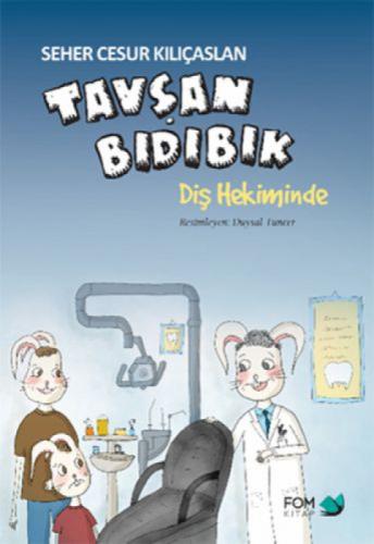 Tavşan Bıdıbık Diş Hekiminde  Frontansicht 1