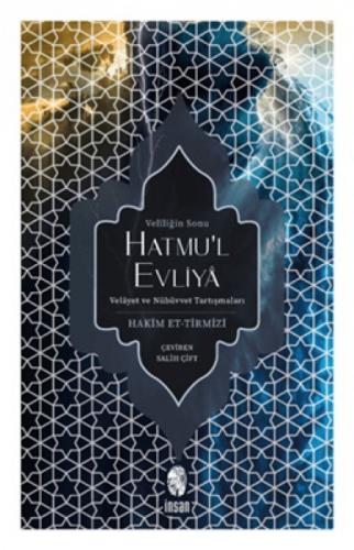 Hatmu'l Evliya - Veliliğin Sonu  Frontansicht 1