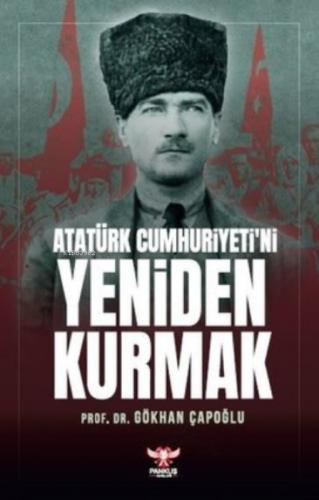 Atatürk Cumhuriyeti'ni Yeniden Kurmak  Frontansicht 1