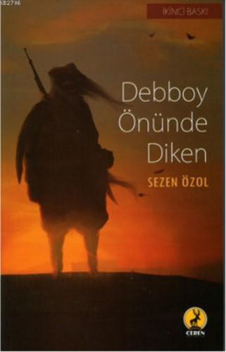 Debboy Önünde Diken  Frontansicht 1