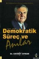 Demokratik Süreç ve Anılar 1946-2000  Frontansicht 1