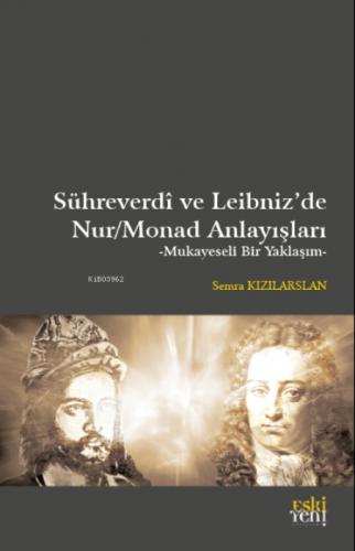 Sühreverdi Ve Leibniz'de Nur/Monad Anlayışları;Mukayeseli Bir Yaklaşım  Frontansicht 1