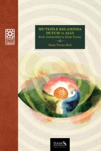 Mutezile Kelamında Duyum ve Algı Kadı Abdülcebbarın İdrak Teorisi  Frontansicht 1