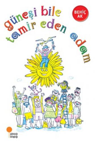 Güneşi Bile Tamir Eden Adam  Frontansicht 1