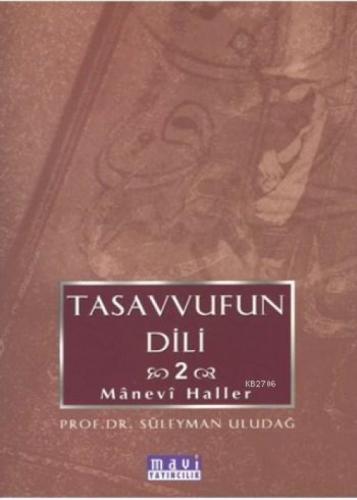 Tasavvufun Dili 2  Frontansicht 1
