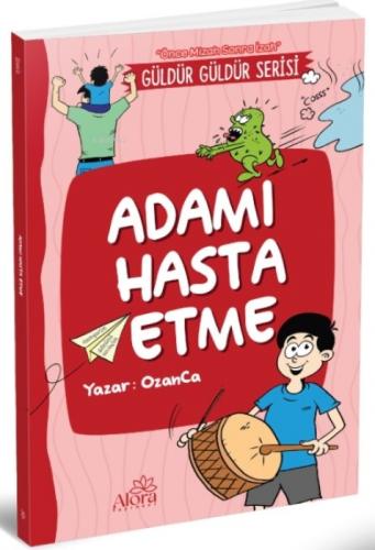 Adamı Hasta Etme  Frontansicht 1