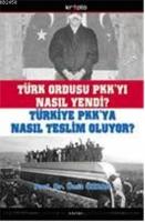 Türk Ordusu PKK'yı Nasıl Yendi?; Türkiye PKK'ya Nasıl Teslim Oluyor?  Frontansicht 1