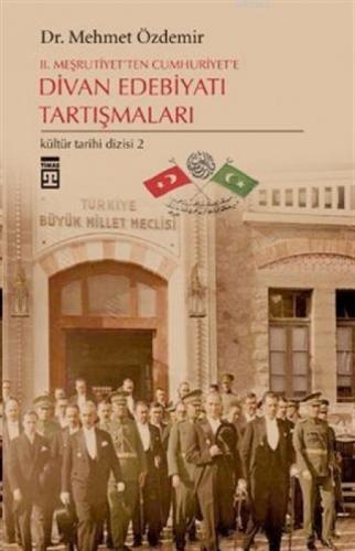 2. Meşrutiyet'ten Cumhuriyet'e Divan Edebiyatı Tartışmaları  Frontansicht 1
