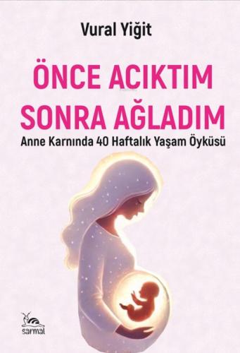 Önce Acıktım Sonra Ağladım  Frontansicht 1