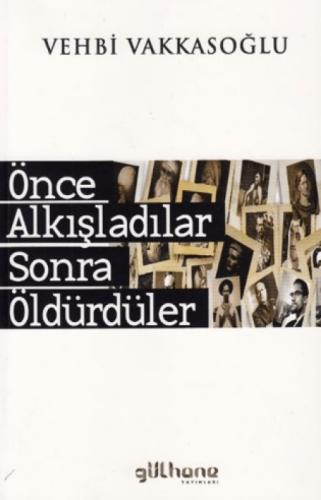 Önce Alkışladılar Sonra Öldürdüler  Frontansicht 1