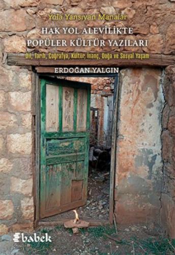 Yola Yansıyan Manalar - Hak Yol Alevilikte Popüler Kültür Yazıları  Frontansicht 1