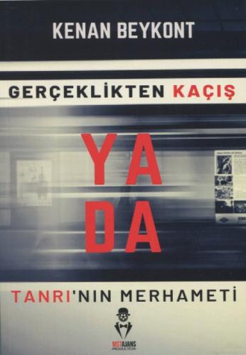 Gerçeklikten Kaçış Ya Da Tanrı'nın Merhameti  Frontansicht 1
