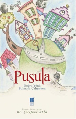 Pusula - Doğru Yönü Bulmaya Çalışırken  Frontansicht 1