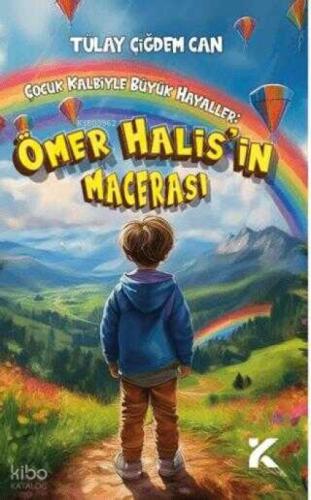 Çocuk Kalbiyle Büyük Hayaller - Ömer Halis'in Macerası  Frontansicht 1