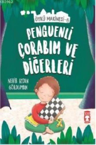 Penguenli Çorabım ve Diğerleri - Öykü Makinesi 6  Frontansicht 1