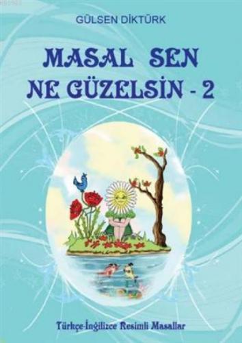 Masal Sen Ne Güzelsin 2  Frontansicht 1
