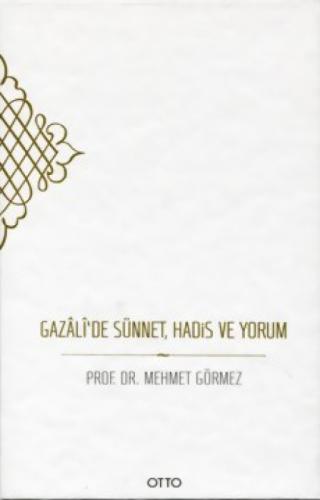 Gazali'de Sünnet, Hadis ve Yorum  Frontansicht 1
