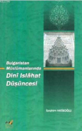Bulgaristan Müslümanlarında Dini Islahat Düşüncesi  Frontansicht 1