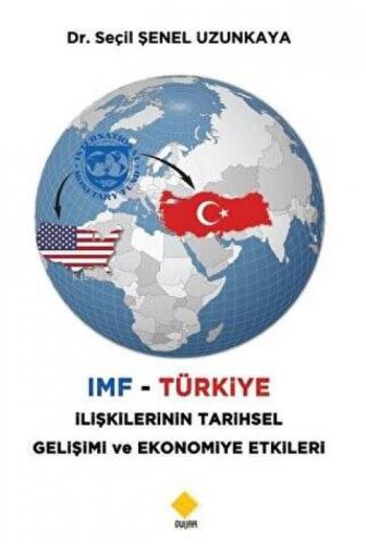 IMF - Türkiye İlişkilerinin Tarihsel Gelişimi ve Ekonomiye Etkileri  Frontansicht 1