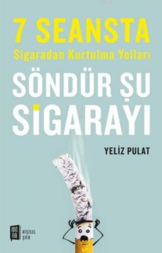 Söndür Şu Sigarayı  Frontansicht 1