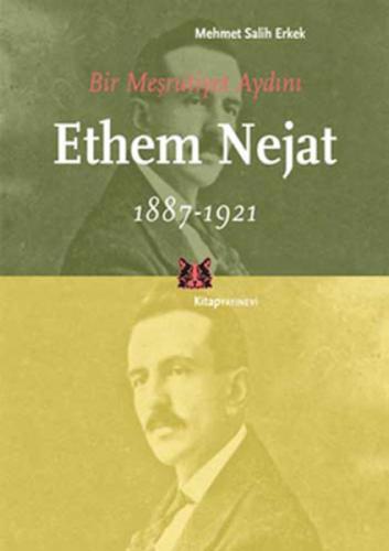 Bir Meşrutiyet Aydını Ethem Nejat (1887-1921)  Frontansicht 1