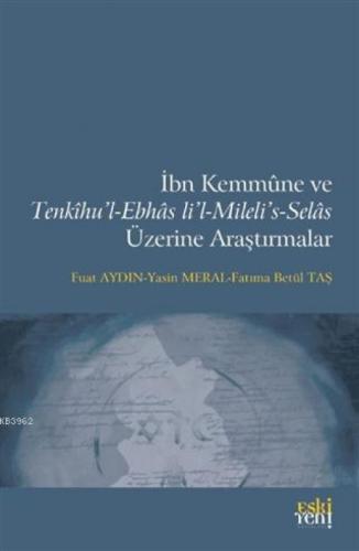 İbn Kemmune ve Tenkihu'l-Ebhas li'l-Mileli's-Selas Üzerine Araştırmalar  Frontansicht 1