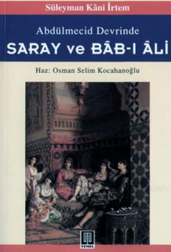 Abdülmecid Devrinde Saray ve Bab-ı  Frontansicht 1