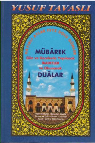 Mübarek Gün ve Gecelerde Yapılacak İbadetler ve Okunacak Dualar (Dergi Boy) (D19)  Frontansicht 1