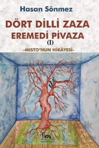 Dört Dilli Zaza Eremedi Pivaza  Frontansicht 1