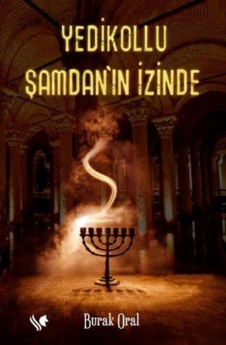 Yedikollu Şamdan'ın İzinde  Frontansicht 1