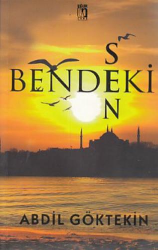 Bendeki Sen  Frontansicht 1