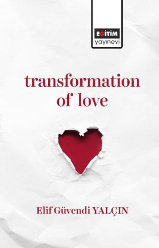 Transformation of Love  Frontansicht 1