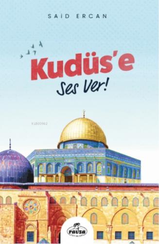 Kudüs'e Ses Ver!  Frontansicht 1