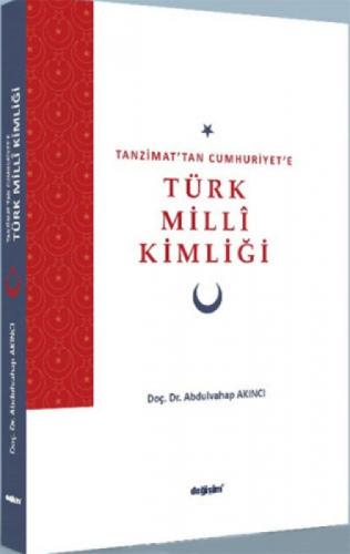 Tanzimat'tan Cumhuriyet'e Tük Millî Kimliği  Frontansicht 1