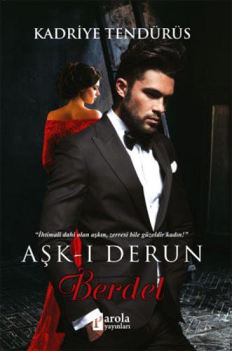 Aşk-ı Derun Berdel  Frontansicht 1