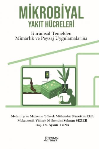 Mikrobiyal Yakıt Hücreleri;Kuramsal Temelden Mimarlık ve Peyzaj Uygulamalarına  Frontansicht 1