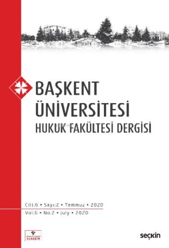 Başkent Üniversitesi Hukuk Fakültesi Dergisi C: 6 S: 2 Temmuz 2020  Frontansicht 1