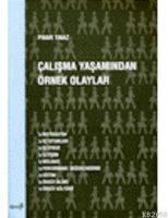 Çalışma Yaşamından Örnek Olaylar  Frontansicht 1