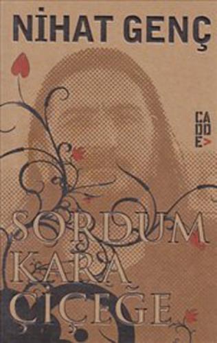 Sordum Kara Çiçeğe  Frontansicht 1